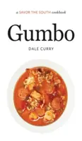 Gumbo: Un libro di cucina Savor the South - Gumbo: A Savor the South Cookbook