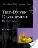 Sviluppo guidato dai test: Con l'esempio - Test Driven Development: By Example
