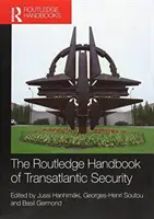 Il manuale Routledge sulla sicurezza transatlantica - The Routledge Handbook of Transatlantic Security