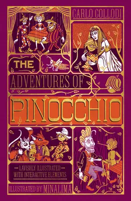 Le avventure di Pinocchio (Edizione Minalima): (Illustrato con elementi interattivi) - The Adventures of Pinocchio (Minalima Edition): (Ilustrated with Interactive Elements)