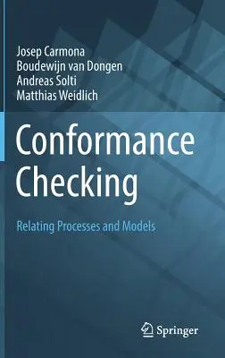 Controllo di conformità: Mettere in relazione processi e modelli - Conformance Checking: Relating Processes and Models