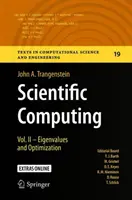 Calcolo scientifico: Vol. II - Autovalori e ottimizzazione - Scientific Computing: Vol. II - Eigenvalues and Optimization