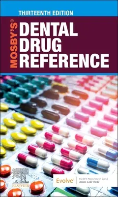 Riferimento ai farmaci odontoiatrici di Mosby - Mosby's Dental Drug Reference