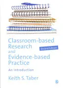 Ricerca in classe e pratica basata sull'evidenza: Un'introduzione - Classroom-Based Research and Evidence-Based Practice: An Introduction