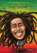 Chi era Bob Marley? - Who Was Bob Marley?
