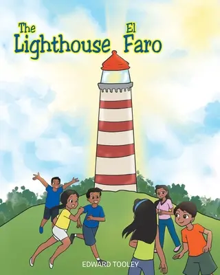 Il faro/El Faro - The Lighthouse/El Faro