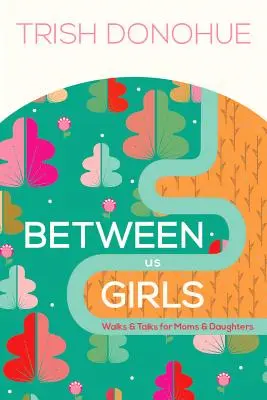 Tra noi ragazze - Between Us Girls