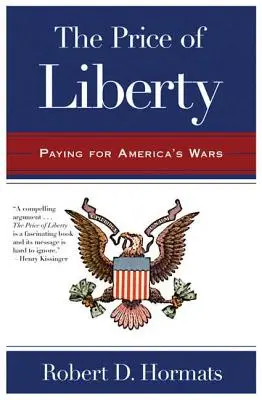 Il prezzo della libertà: Il prezzo delle guerre americane - The Price of Liberty: Paying for America's Wars