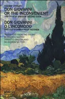 Don Giovanni o l'inconveniente - Trittico d'ombra Seconda porta - Don Giovanni or the Inconvenient - Triptych of Shadow Second Door