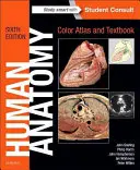 Anatomia umana, atlante a colori e libro di testo - Human Anatomy, Color Atlas and Textbook