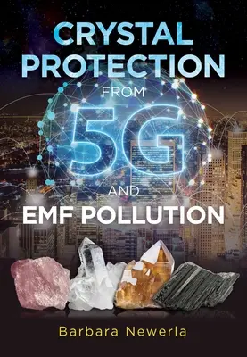 Protezione dei cristalli dall'inquinamento da 5g ed Emf - Crystal Protection from 5g and Emf Pollution