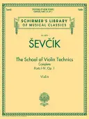 La scuola di tecnica violinistica completa, Op. 1: Biblioteca Schirmer dei classici Volume 2091 - The School of Violin Technics Complete, Op. 1: Schirmer Library of Classics Volume 2091