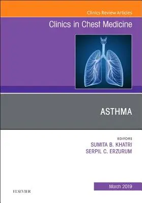 Asma, un numero di Cliniche di Medicina Toracica, 40 - Asthma, an Issue of Clinics in Chest Medicine, 40
