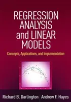 Analisi di regressione e modelli lineari: Concetti, applicazioni e implementazione - Regression Analysis and Linear Models: Concepts, Applications, and Implementation