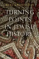 Punti di svolta nella storia ebraica - Turning Points in Jewish History