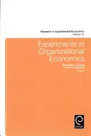 Esperimenti di economia organizzativa - Experiments in Organizational Economics