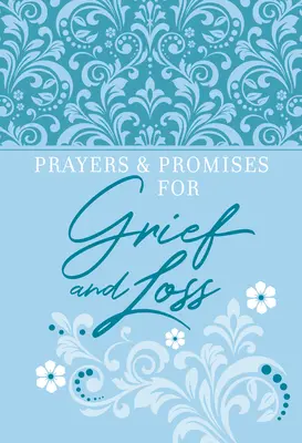 Preghiere e promesse per il lutto e la perdita - Prayers & Promises for Grief and Loss
