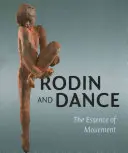 Rodin e la danza: L'essenza del movimento - Rodin & Dance: The Essence of Movement