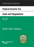 Sezioni selezionate Codice dell'imposta federale sul reddito e regolamenti, 2020-2021 - Selected Sections Federal Income Tax Code and Regulations, 2020-2021