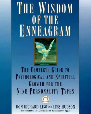 La saggezza dell'Enneagramma: Guida completa alla crescita psicologica e spirituale per i nove tipi di personalità - The Wisdom of the Enneagram: The Complete Guide to Psychological and Spiritual Growth for the Nine Personality Types