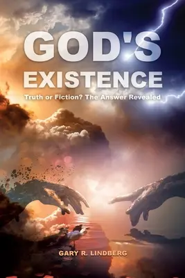 L'esistenza di Dio: Verità o finzione? La risposta rivelata - God's Existence: Truth or Fiction? The Answer Revealed