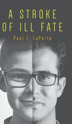 Un colpo di destino sfortunato - A Stroke of ILL Fate