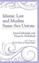 Legge islamica e unioni omosessuali musulmane - Islamic Law and Muslim Same-Sex Unions