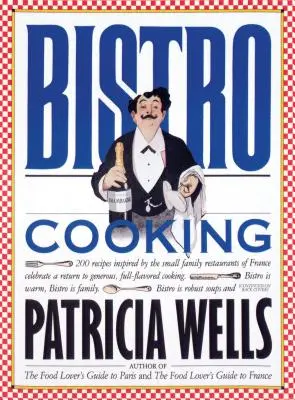 Cucina da bistrot - Bistro Cooking