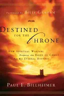 Destinato al trono: Come la guerra spirituale prepara la sposa di Cristo al suo destino eterno - Destined for the Throne: How Spiritual Warfare Prepares the Bride of Christ for Her Eternal Destiny