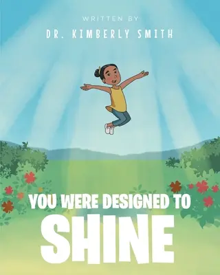 Sei stato progettato per brillare - You Were Designed to Shine