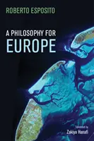 Una filosofia per l'Europa: Dall'esterno - A Philosophy for Europe: From the Outside