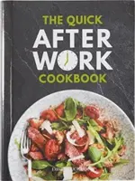 Quick After-Work Cookbook - Dagli editori del Dairy Diary, 80 ricette veloci con grandi sapori soddisfacenti che colpiscono nel segno! - Quick After-Work Cookbook - From the publishers of the Dairy Diary, 80 speedy recipes with big satisfying flavours that just hit the spot!