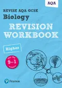 Pearson REVISE AQA GCSE (9-1) Biology Higher Revision Workbook - per l'apprendimento a casa, le valutazioni del 2021 e gli esami del 2022 - Pearson REVISE AQA GCSE (9-1) Biology Higher Revision Workbook - for home learning, 2021 assessments and 2022 exams