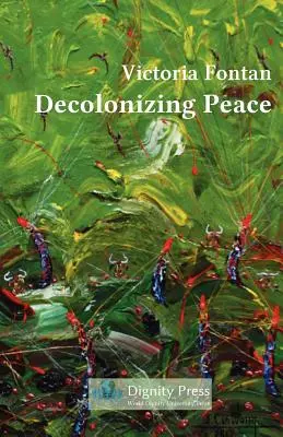 Pace decolonizzante - Decolonizing Peace