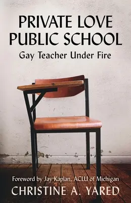 Amore privato, scuola pubblica: Insegnante gay sotto tiro - Private Love, Public School: Gay Teacher Under Fire