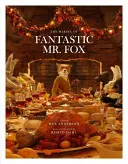 Fantastic Mr. Fox: La realizzazione del film - Fantastic Mr. Fox: The Making of the Motion Picture
