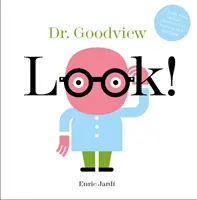 Guarda! Il dottor Goodview - Look! Dr. Goodview