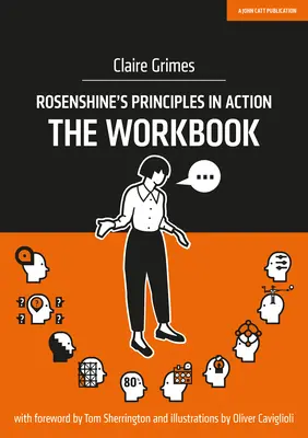I principi di Rosenshine in azione: Il libro di lavoro - Rosenshine's Principles in Action: The Workbook