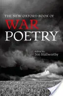 Il nuovo libro di poesia di guerra di Oxford - The New Oxford Book of War Poetry