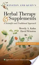 Terapia erboristica e integratori di Winston & Kuhn: Un approccio scientifico e tradizionale - Winston & Kuhn's Herbal Therapy and Supplements: A Scientific and Traditional Approach