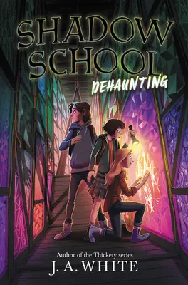 Scuola delle ombre #2: Dehaunting - Shadow School #2: Dehaunting