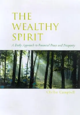 Lo Spirito Ricco: Affermazioni quotidiane per ridurre lo stress finanziario - The Wealthy Spirit: Daily Affirmations for Financial Stress Reduction