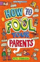 Come ingannare i genitori - How to Fool Your Parents