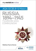 Le mie note di revisione: AQA GCSE (9-1) History: Russia, 1894-1945: Zardom e comunismo - My Revision Notes: AQA GCSE (9-1) History: Russia, 1894-1945: Tsardom and communism
