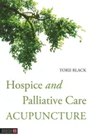 Agopuntura in hospice e cure palliative - Hospice and Palliative Care Acupuncture