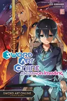 Sword Art Online 15 (Light Novel): L'invasione di Alicization - Sword Art Online 15 (Light Novel): Alicization Invading