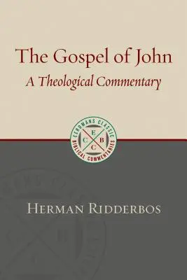 Il Vangelo secondo Giovanni: un commento teologico - The Gospel According to John: A Theological Commentary