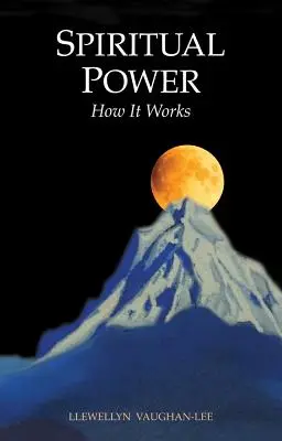 Il potere spirituale: come funziona - Spiritual Power: How It Works