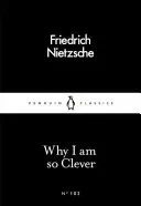 Perché sono così intelligente - Why I Am so Clever
