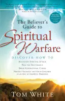 La guida del credente alla guerra spirituale - The Believer's Guide to Spiritual Warfare